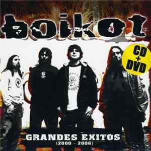 Boikot - Grandes Éxitos (2000 - 2006) FLAC