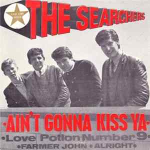 The Searchers - Ain't Gonna Kiss Ya FLAC
