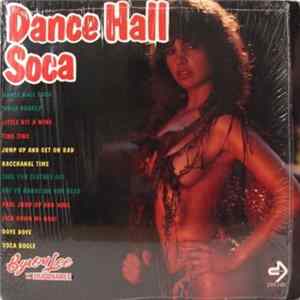 Byron Lee And The Dragonaires - Dance Hall Soca FLAC