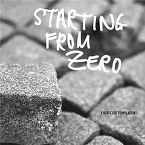 Various - Starting From Zero FLAC