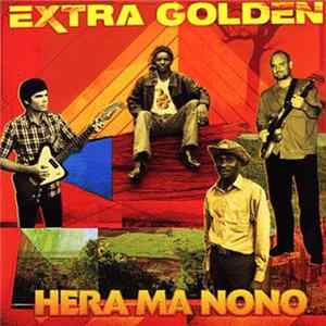 Extra Golden - Hera Ma Nono FLAC