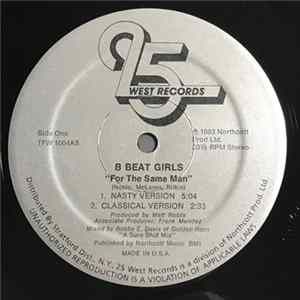 B Beat Girls - For The Same Man FLAC