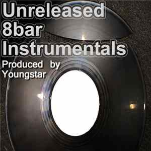 Youngstar - Unreleased 8 Bar Instrumentals FLAC