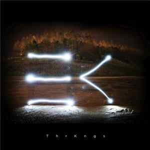 Thrkngs - Thrkngs FLAC