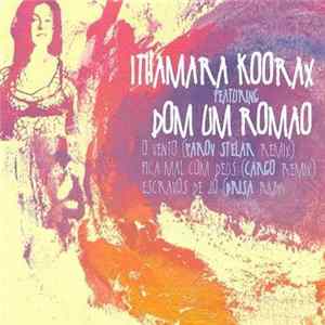 Ithamara Koorax Featuring Dom Um Romao - O Vento FLAC