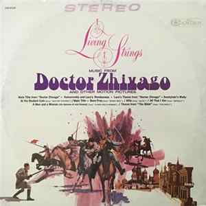 Living Strings - Music From "Doctor Zhivago" And Other Motion Pictures FLAC