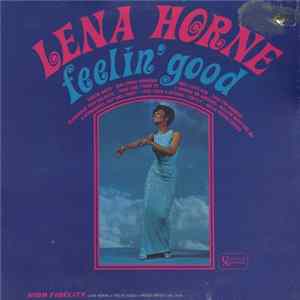 Lena Horne - Feelin' Good FLAC