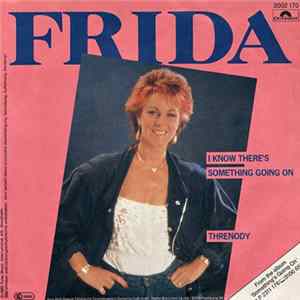 Frida - I Know There's Something Going On / Threnody FLAC
