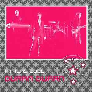 Duran Duran - Athens 2006 FLAC