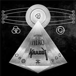 Kraddy - Anthems Of The Hero FLAC