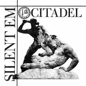 Silent EM - Citadel FLAC