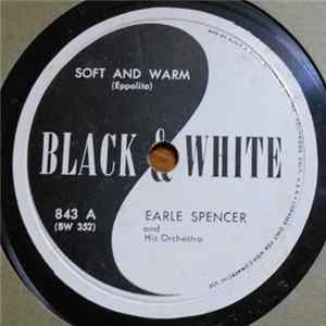 Earle Spencer And His Orchestra - Soft And Warm / Amber Moon FLAC
