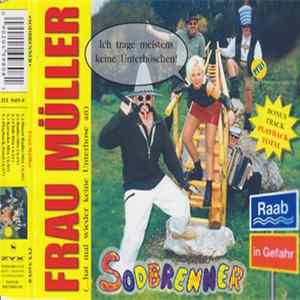 Sodbrenner - Frau Müller (...Hat Mal Wieder Keine Unterhose An) FLAC