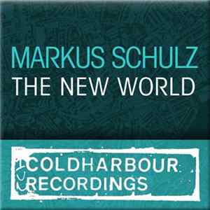 Markus Schulz - The New World FLAC