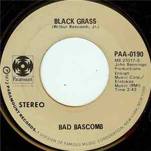 Bad Bascomb - Black Grass / I Feel Like Dancing FLAC
