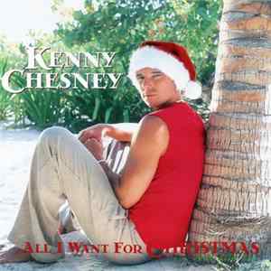 Kenny Chesney - All I Want For Christmas Is A Real Good Tan FLAC