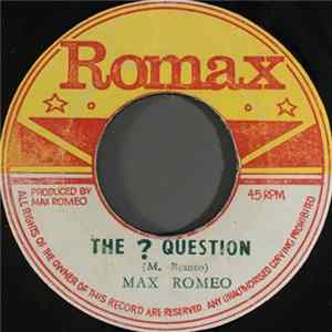 Max Romeo / Ron Wilson - The ? Question / Rat Poison FLAC