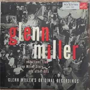 Glenn Miller And His Orchestra - La Historia De Glenn Miller FLAC