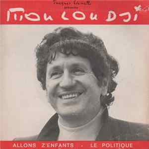 Mouloudji - Allons Z'Enfants / Le Politique FLAC