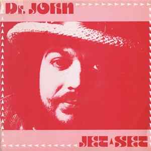 Dr. John - Jet Set FLAC
