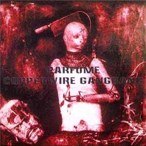 Parfume - Copperwire Gangbang FLAC