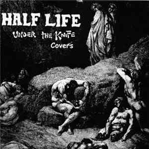 Various - Half Life Under The Knife Covers FLAC