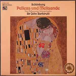 Schönberg, New Philharmonia Orchestra London, Sir John Barbirolli - Pelleas und Melisande FLAC