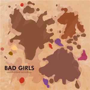 Bad Girls - Unauthorized Recordings FLAC