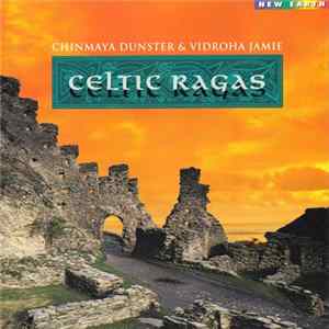 Chinmaya Dunster - Celtic Ragas FLAC