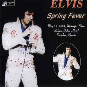 Elvis Presley - Spring Fever FLAC