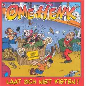 Ome Henk - Laat Zich Niet Kisten! FLAC