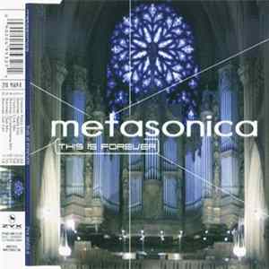 Metasonica - This Is Forever FLAC