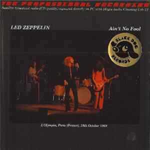 Led Zeppelin - Ain't No Fool FLAC