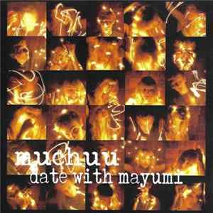 Muchuu - Date With Mayumi FLAC