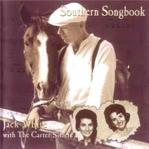 Jack White With The Carter Sisters - Southern Songbook FLAC