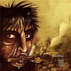 Sonoloco - Nos Sem Aqui FLAC