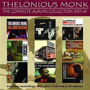 Thelonious Monk - The Complete Albums Collection 1957-61 FLAC