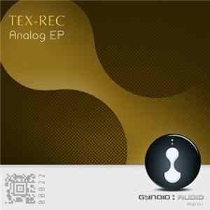 Tex-Rec - Analog EP FLAC