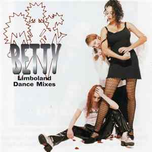 Betty - Limboland - Dance Mixes FLAC