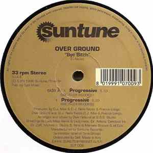 Over Ground - Bye Bitch FLAC