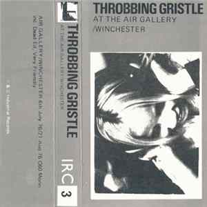 Throbbing Gristle - At The Air Gallery / Winchester FLAC