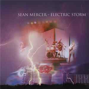 Sean Mercer - Electric Storm FLAC
