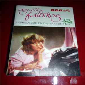 Agnetha Fältskog - Envuelveme En Tus Brazos FLAC