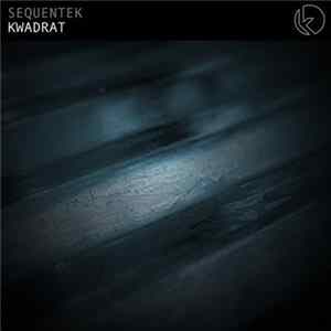 Sequentek - Kwadrat FLAC