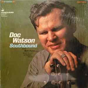 Doc Watson - Southbound FLAC