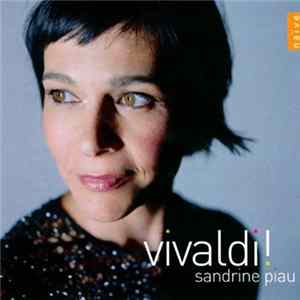 Vivaldi, Sandrine Piau - Vivaldi! FLAC