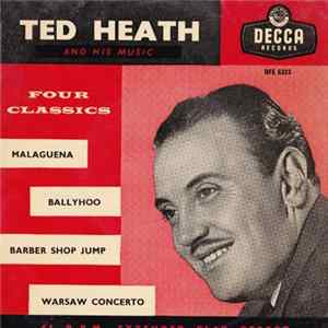 Ted Heath And His Music - Four Classics FLAC