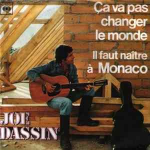 Joe Dassin - Ça Va Pas Changer Le Monde / Il Faut Naître À Monaco FLAC