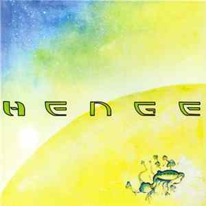 HENGE - Attention Earth! FLAC
