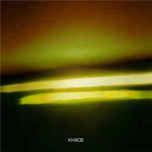Biagio Laponte, Alfa Neu, Walter Mazo, Kevin Follet - Khaos FLAC